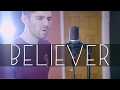 Imagine Dragons - Believer Cover