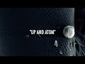 Astronoid - "Up and Atom" [Lyrics Video - Official - HD]