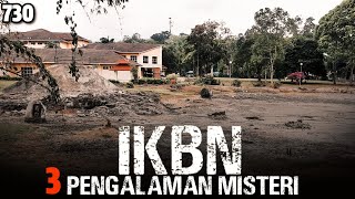 zaman belajar di IKBN- KISAH MISTERI