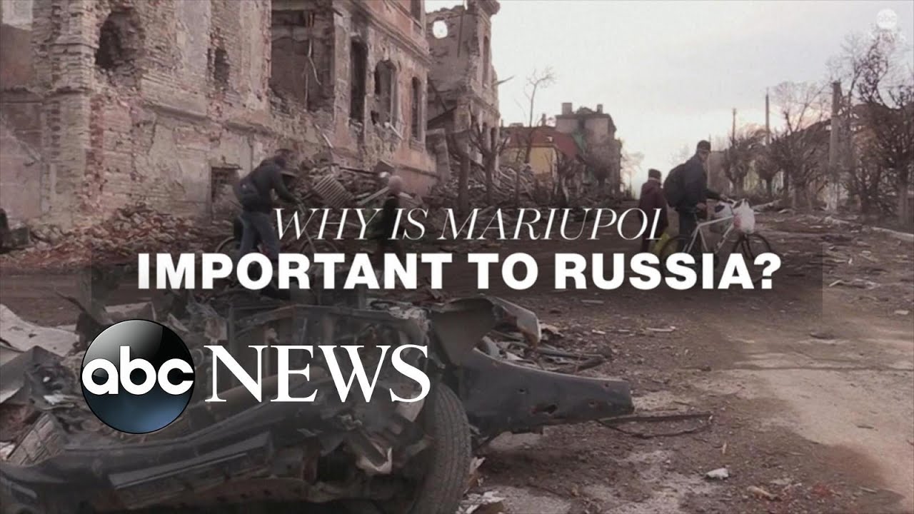 Why capturing Mariupol is important to Russia
