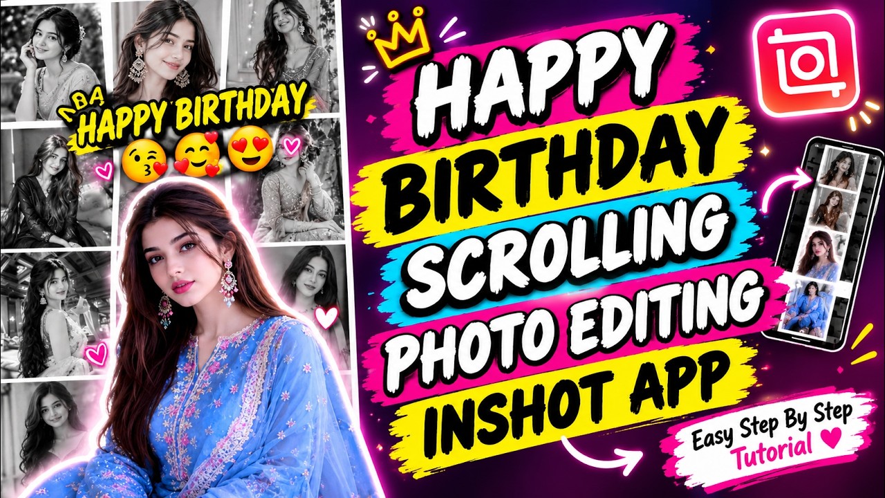 Happy Birthday Video Editing in InShot App | Trending Birthday Video ...