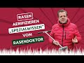 Rasen aerifizieren "Spezialwissen" 🌱🤓 vom Rasendoktor