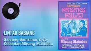 SALUANG ETTY - LINTAU BASIANG /KESENIAN MINANG MAIMBAU