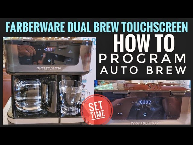 Farberware Dual Brew Coffee Maker HOW TO SET TIME & PROGRAM AUTO BREW 