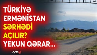 Sərhədlər sülh müqaviləsindən sonra açılacaq? - İrəvan Ankaraya gedən yolun sülhdən keçdiyini anladı