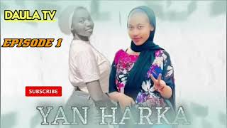 Yan Harka Hausa Novel Episode 1