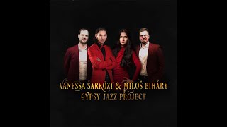 Vanessa Šarközi & Miloš Bihary Gipsy Jazz Project - ,,Loli Rokla" (arr. by Miloš Bihary) chords