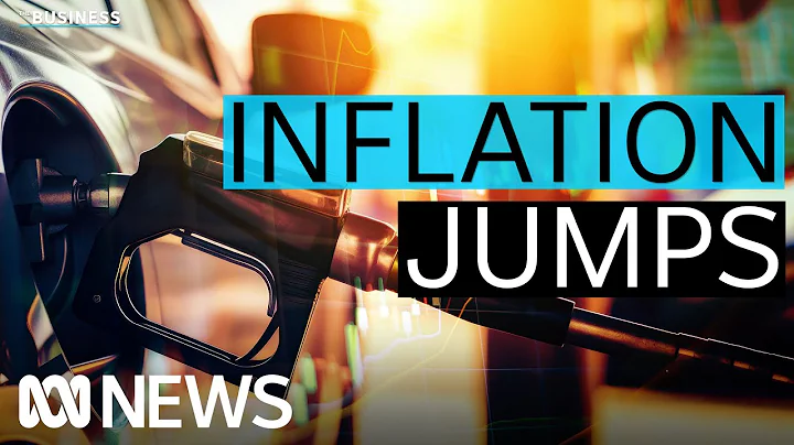 Inflation jumps, affecting likelihood of future rate rises | The Business | ABC News - DayDayNews