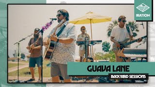 Iration - Guava Lane (Live) | Backyard Sessions: Malibu Edition