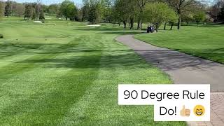 GOCC Golf Course Etiquette - 90 Degree Rule