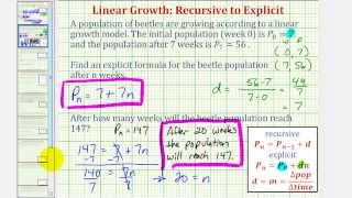 Ex:  Find an Explicit Equation for Linear Growth and Determine and Input for An Output