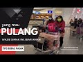 Yang mau pulang wajib simak ini sebelum dibandara nanti di 