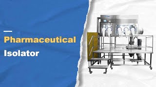 Dispensing Isolator, Pharmacy Isolator Supplier - Senieer screenshot 2