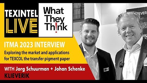 TEXINTEL LIVE ITMA INTERVIEW 2023 EXPLORING THE TEXCOL PIGMENT SOLUTION WITH KLIEVERIK