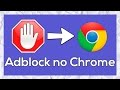 Adblock no Google Chrome Como Instalar ?