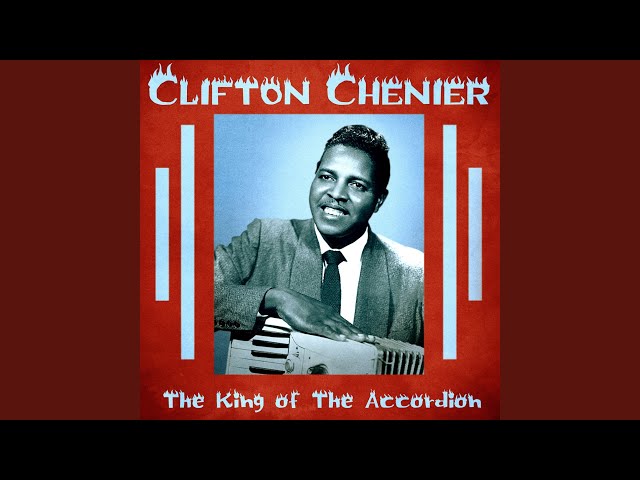 Clifton Chenier - Ay Tete Fee
