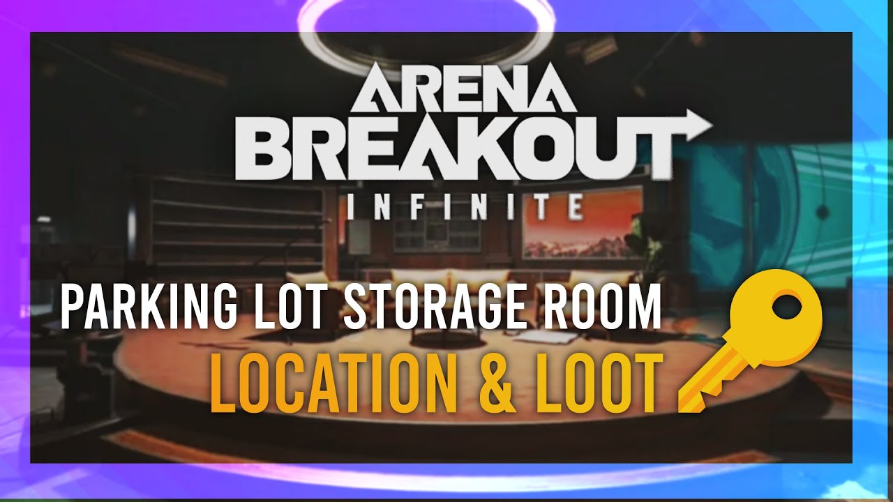 Parking Lot Storage Room Key | Location + LOOT Guide | Arena Breakout: Infinite | TV Station Keys thumbnail
