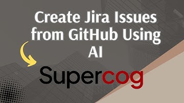 Create Jira Issues from GitHub Using AI