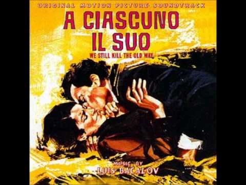 Luis Bacalov - A Ciascuno Il Suo (Titoli)