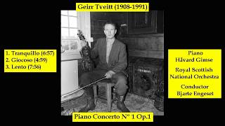 Geirr Tveitt (1908-1991) - Piano Concerto Nº 1 Op. 1