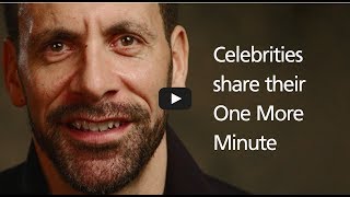 Celebrities share their One More Minute