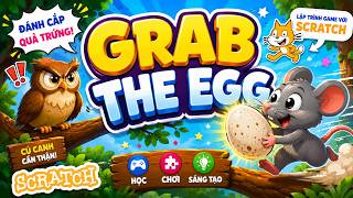 Lập trình game Grab the Egg - Chuột ăn cắp trứng bằng Scratch screenshot 4