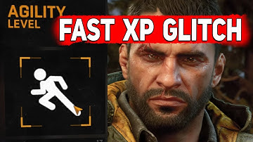 Dying Light Agility Level Up Fast, Dying Light XP GLITCH