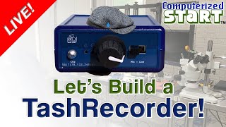 Lets Build a TashRecorder: A Farallon MacRecorder Compatible Clone! (Computerized Start™ Live)