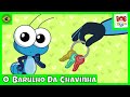 O Barulho da Chavinha | Bob Zoom | Vídeo Infantil Musical Oficial @BobZoom