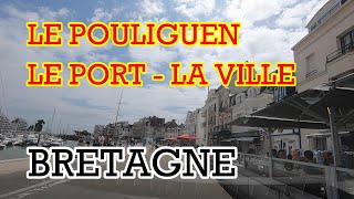 LE POULIGUEN  LE PORT LA VILLE