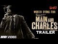 'Main Aur Charles' Official Trailer | Randeep Hooda, Richa Chaddha, Mandana Karimi