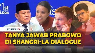 [FULL] Tanya Jawab Prabowo di Forum IISS Shangri la Dialogue 2024, Dicecar Pertanyaan Ini!