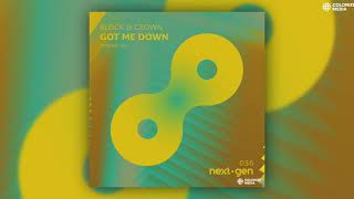 Block & Crown - Got Me Down Resimi