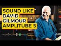 Amplitube 5 David Gilmour Another Brick In The Wall Part II Solo & Preset