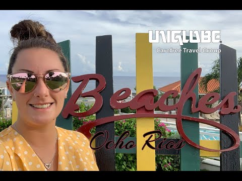 Beaches Ocho Rios - 2019 Resort Tour | UNIGLOBE Carefree Travel
