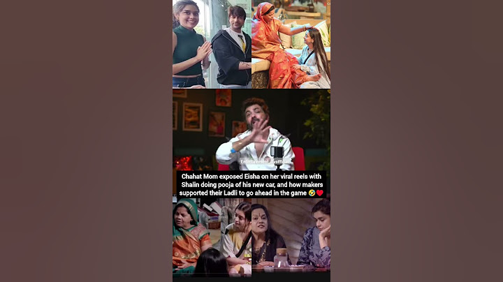 Chahat Pandey mom exposed Eisha Singh on her viral reels with Shalin Bhanot #biggboss