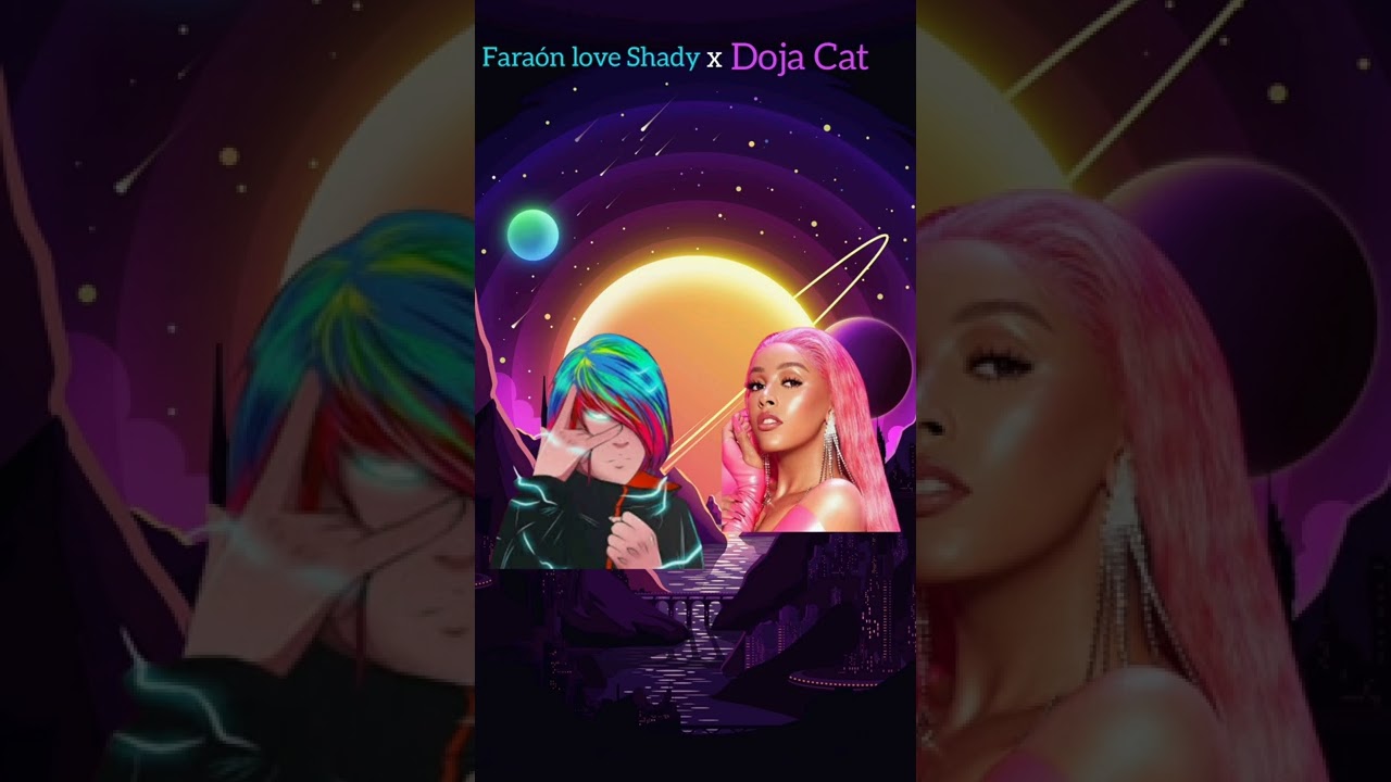 Faraón love Shady x Doja Cat Duro 2 horas mashup