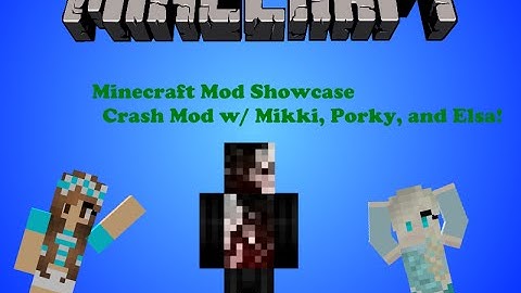 Minecraft Mod Showcase: The Crash Mod [1.7.2]