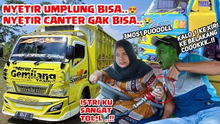 🔴NGAJARIN ISTRI PAKE TRUCK CANTER SEHARUS NYA BISA MALAH TUKARAN..!! Full ngakak