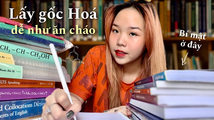 Một số bài hóa dành cho học sinh mất gốc năm 2024