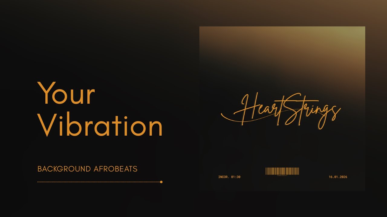 Watch Your Vibration (Official Audio) — From Album HeartStrings | Background AfroBeats on YouTube Watch Your Vibration (Official Audio) — From Album HeartStrings | Background AfroBeats on YouTube