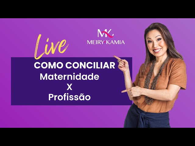 LIVE:  Como conciliar MATERNIDADE x PROFISSÃO