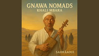 Gnawa Nomads Khali Mbara