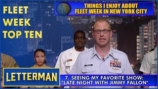 Top Ten Things I Enjoy About Fleet Week In New York City | Letterman