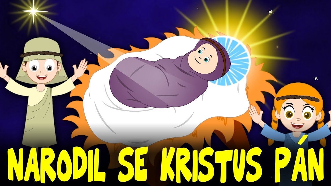 Narodil se Kristus Pán - Nejlepší České Vánoční koledy -  Písničky pro děti