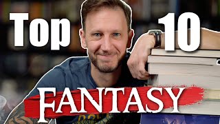 Top 10 Fantasy Books... Of All Time
