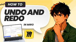 How to Undo and Redo in Miro (Tested)