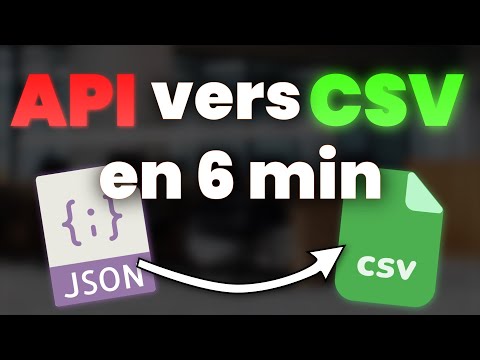 Je transforme des données d'API en fichier CSV !