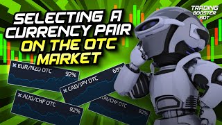 Binary Options trading - The Right Choice of Currency Pair for Trading on the OTC Market