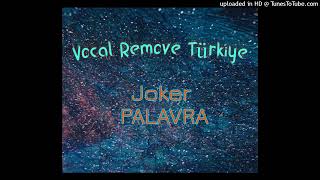 Joker Palavra - Beat (Vocal Remove Türkiye) Resimi